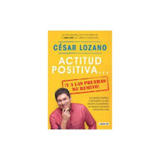 Libro Actitud Positiva ¡Y a las Pruebas me Remito! 1 UN